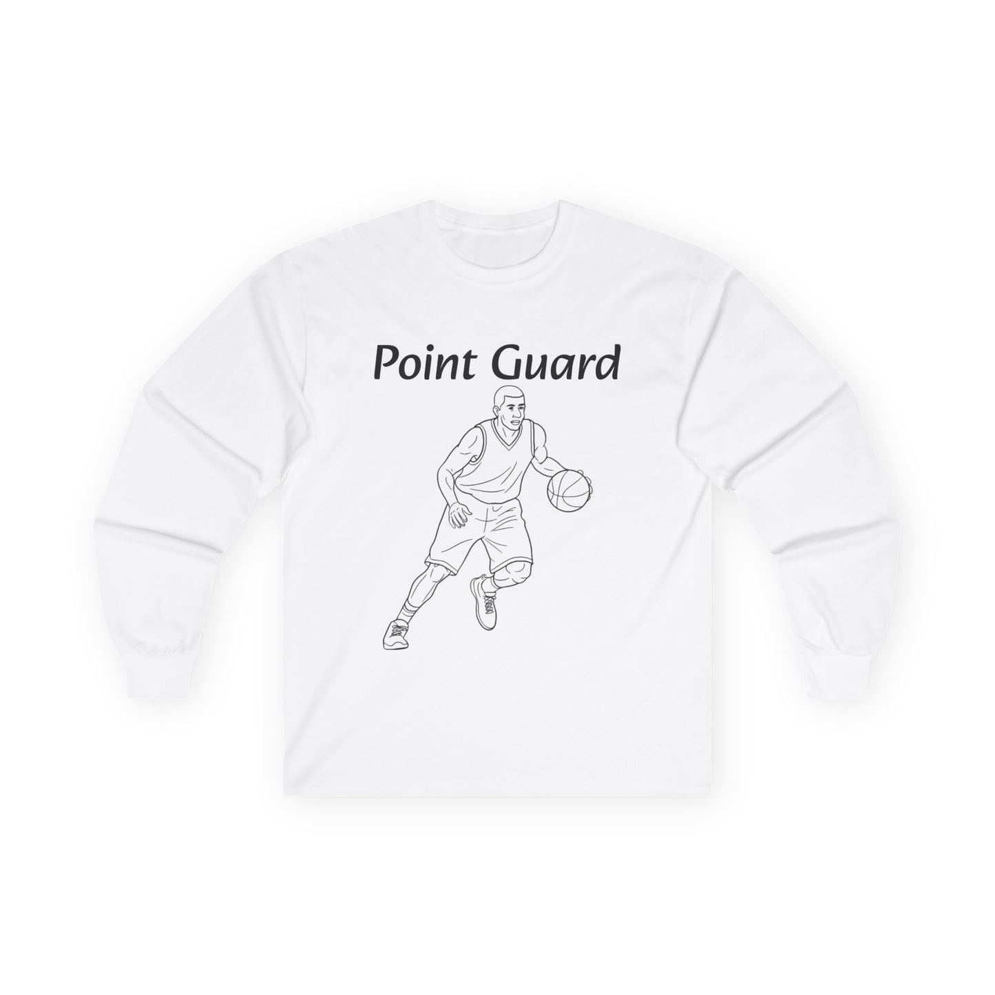 Point Guard Unisex Long Sleeve Shirt.