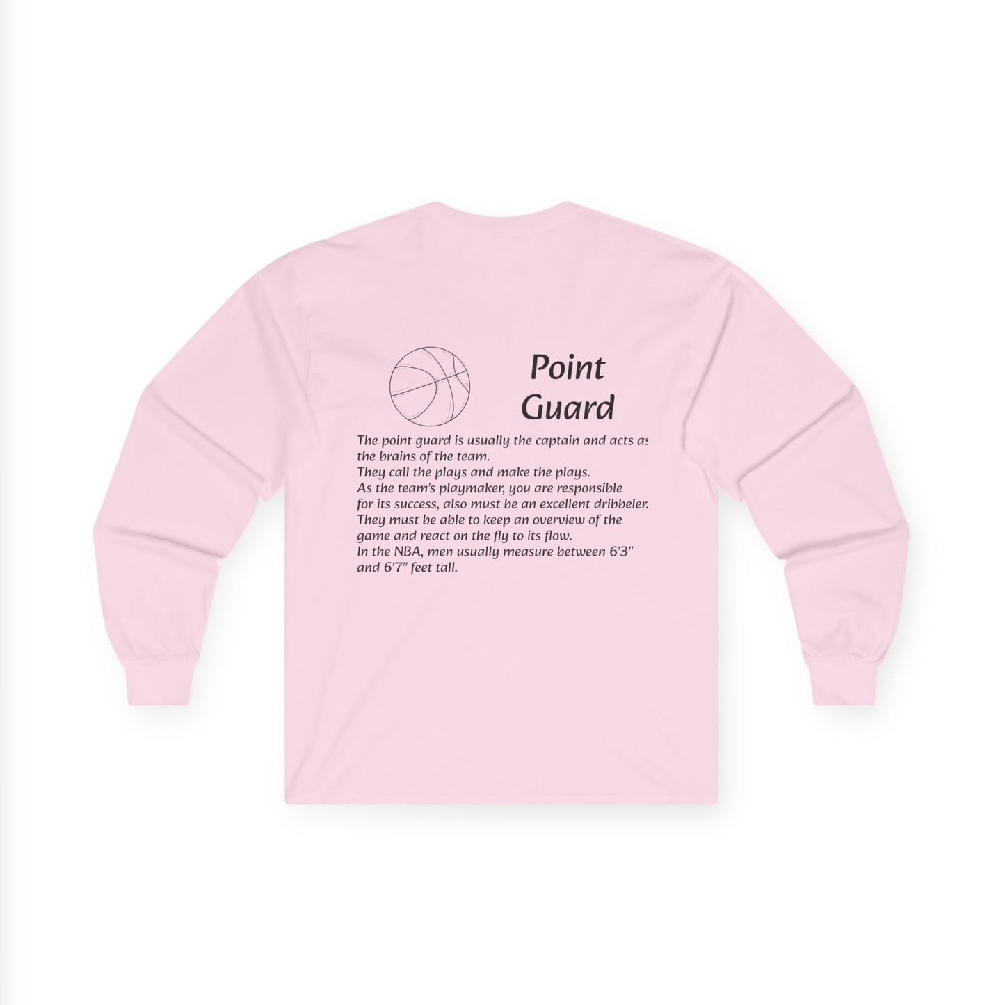 Point Guard Unisex Long Sleeve Shirt.