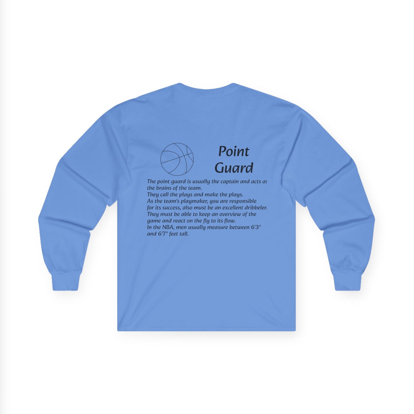 Point Guard Unisex Long Sleeve Shirt.