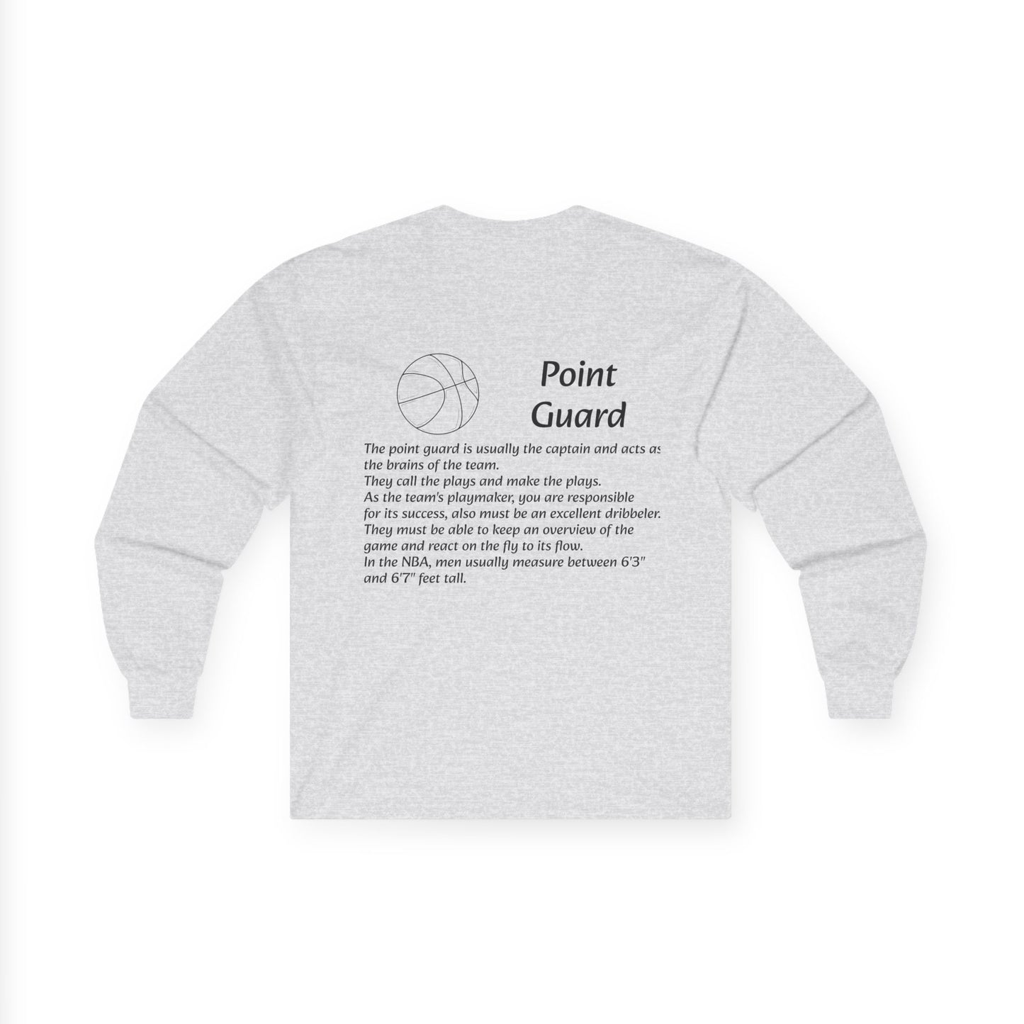 Point Guard Unisex Long Sleeve Shirt.