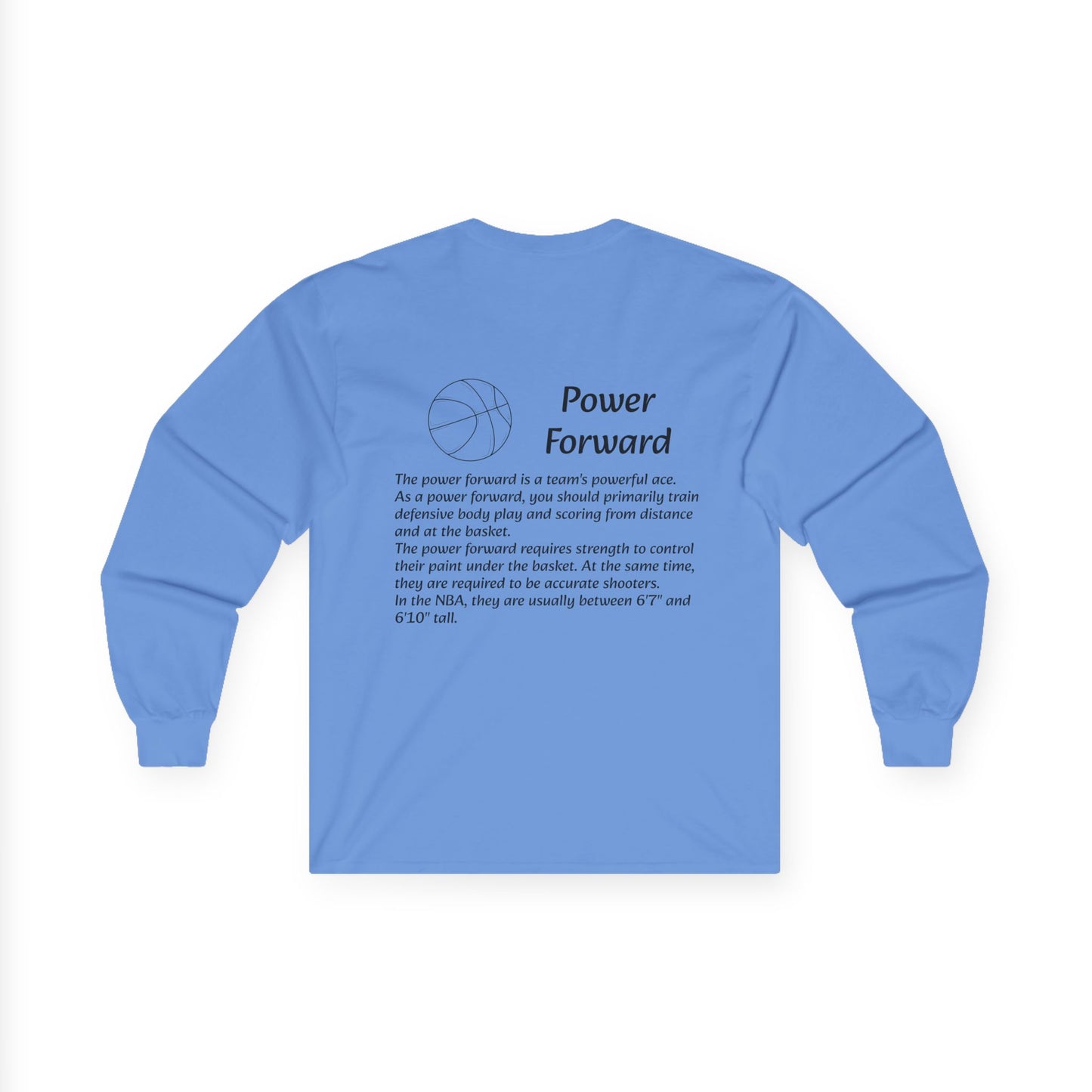 Power Forward Unisex Long Sleeve Shirt.