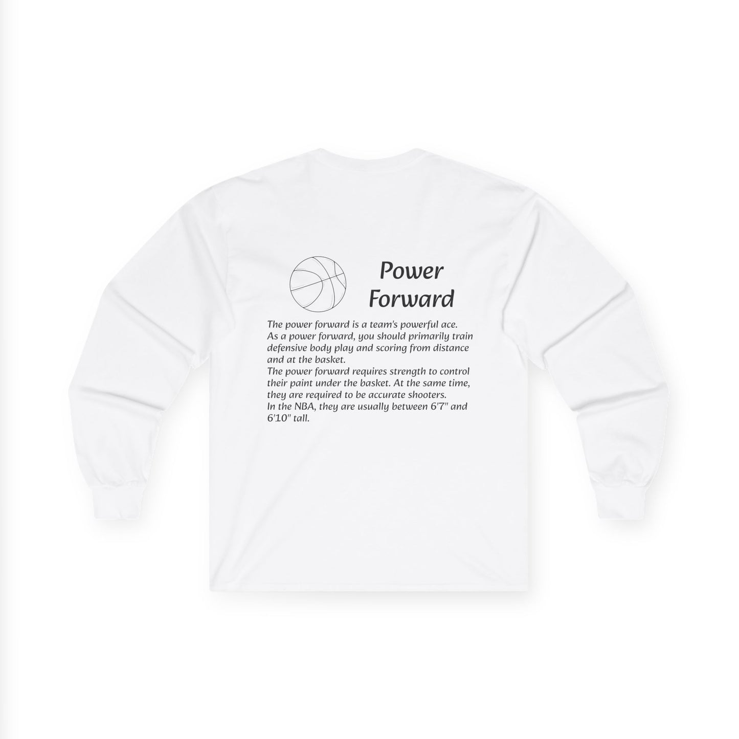 Power Forward Unisex Long Sleeve Shirt.