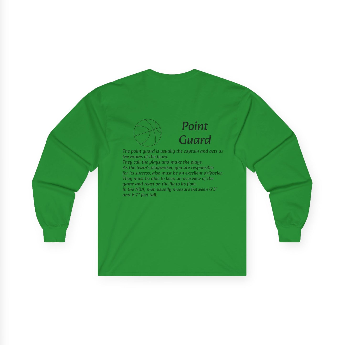 Point Guard Unisex Long Sleeve Shirt.