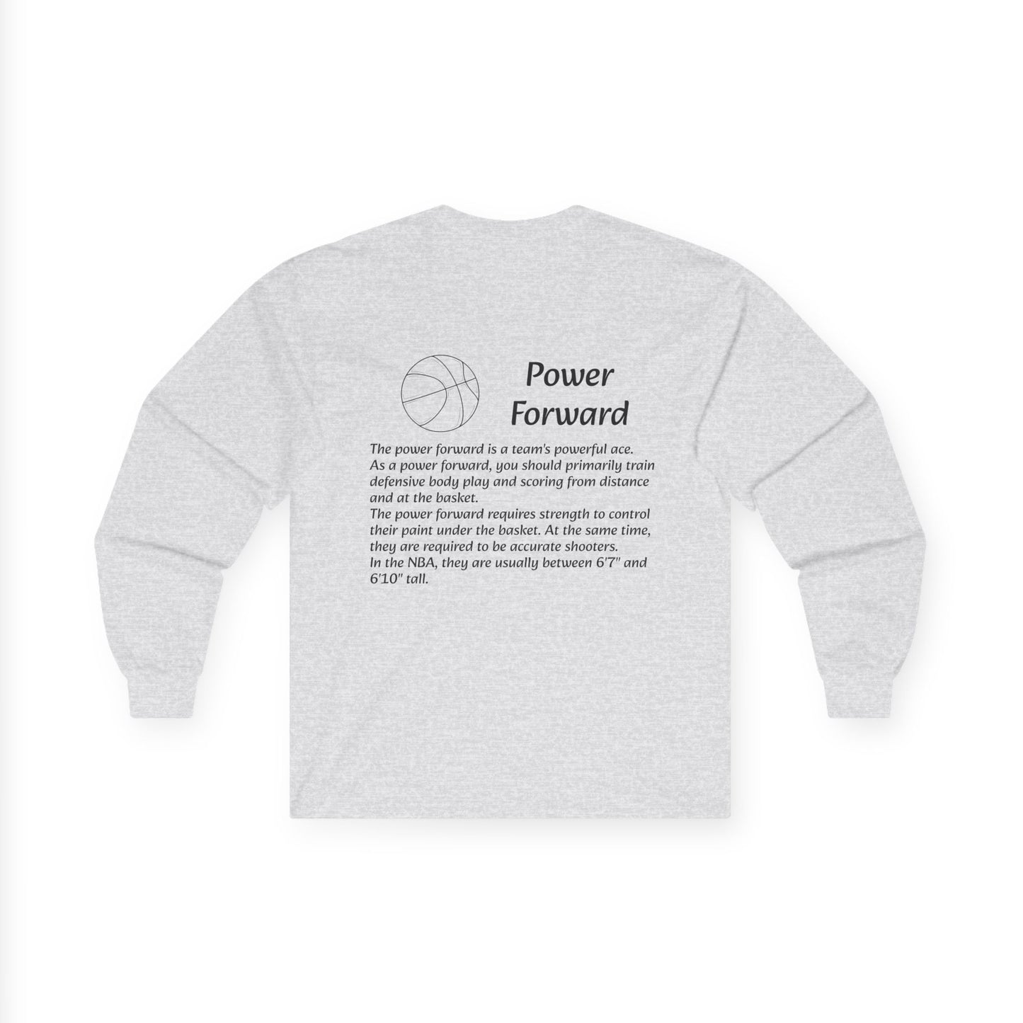 Power Forward Unisex Long Sleeve Shirt.
