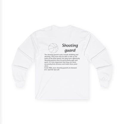 Shooting Guard Unisex Long Sleeve Shirt.