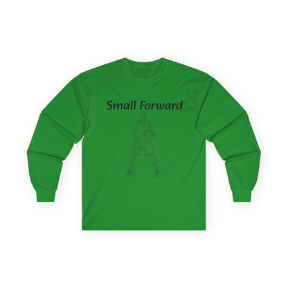 Small Forward Unisex Long Sleeve Shirt.