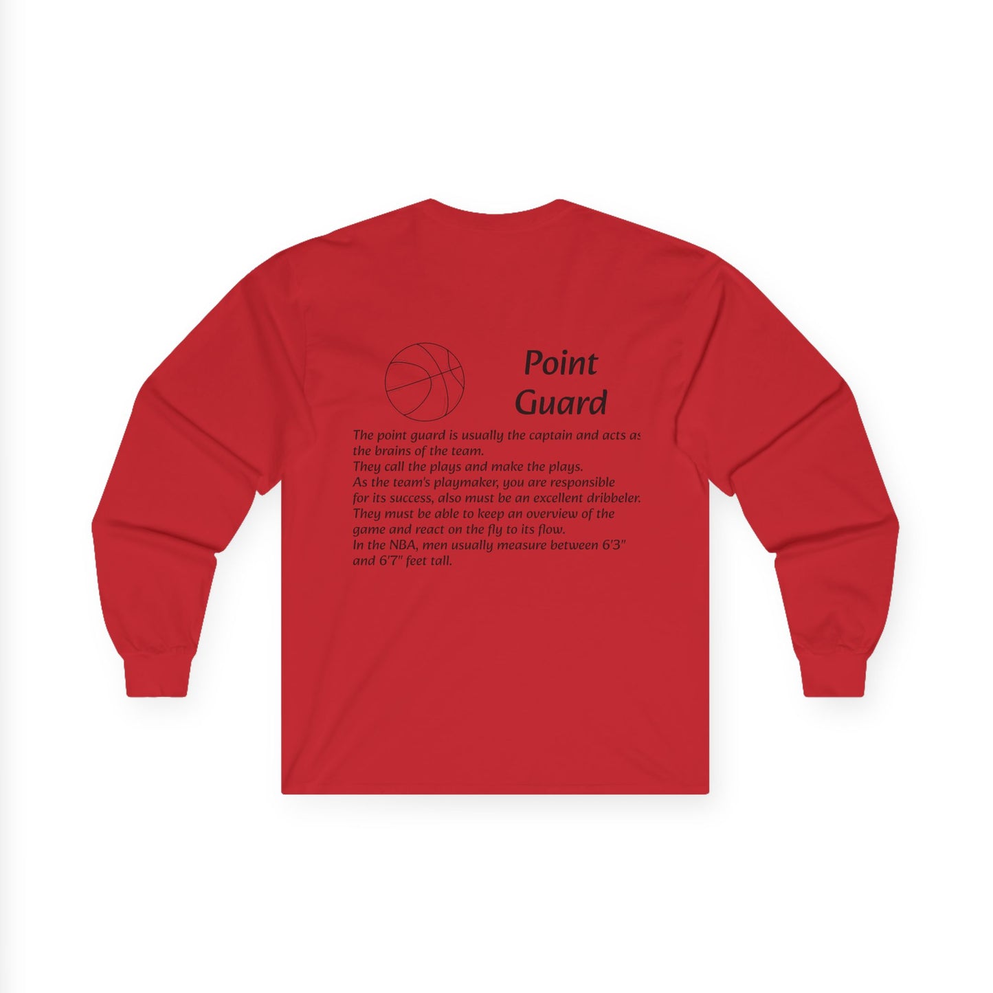 Point Guard Unisex Long Sleeve Shirt.