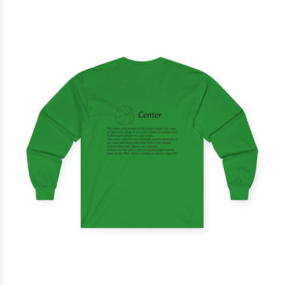 Center Unisex Long Sleeve Shirt.
