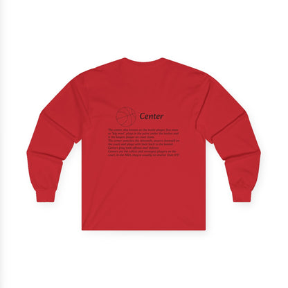 Center Unisex Long Sleeve Shirt.