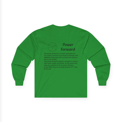 Power Forward Unisex Long Sleeve Shirt.