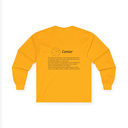 Center Unisex Long Sleeve Shirt.