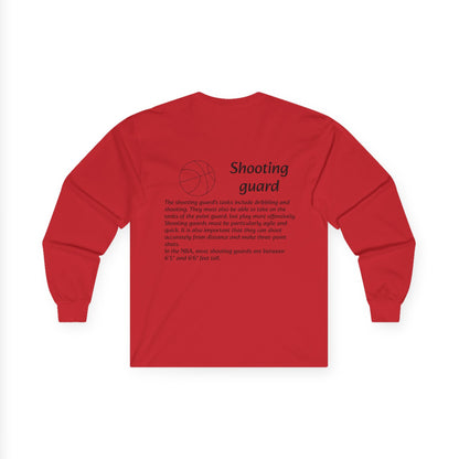 Shooting Guard Unisex Long Sleeve Shirt.
