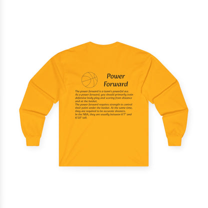 Power Forward Unisex Long Sleeve Shirt.