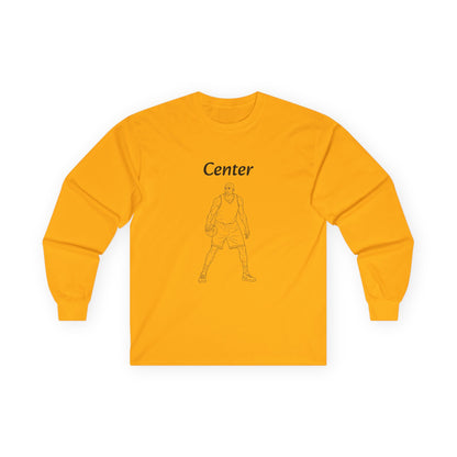 Center Unisex Long Sleeve Shirt.