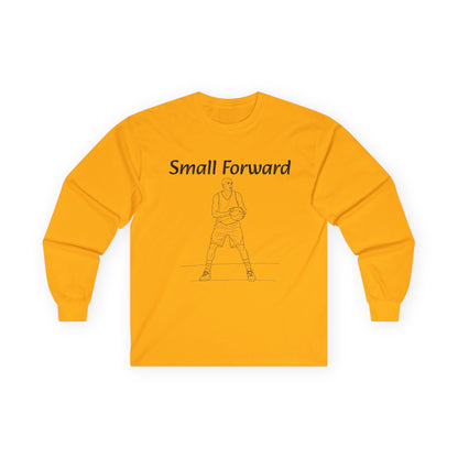 Small Forward Unisex Long Sleeve Shirt.